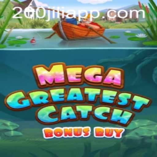 MegaGreatestCatchBonusBuy: Dive Into an Underwater Adventure with Keyword 200JILI